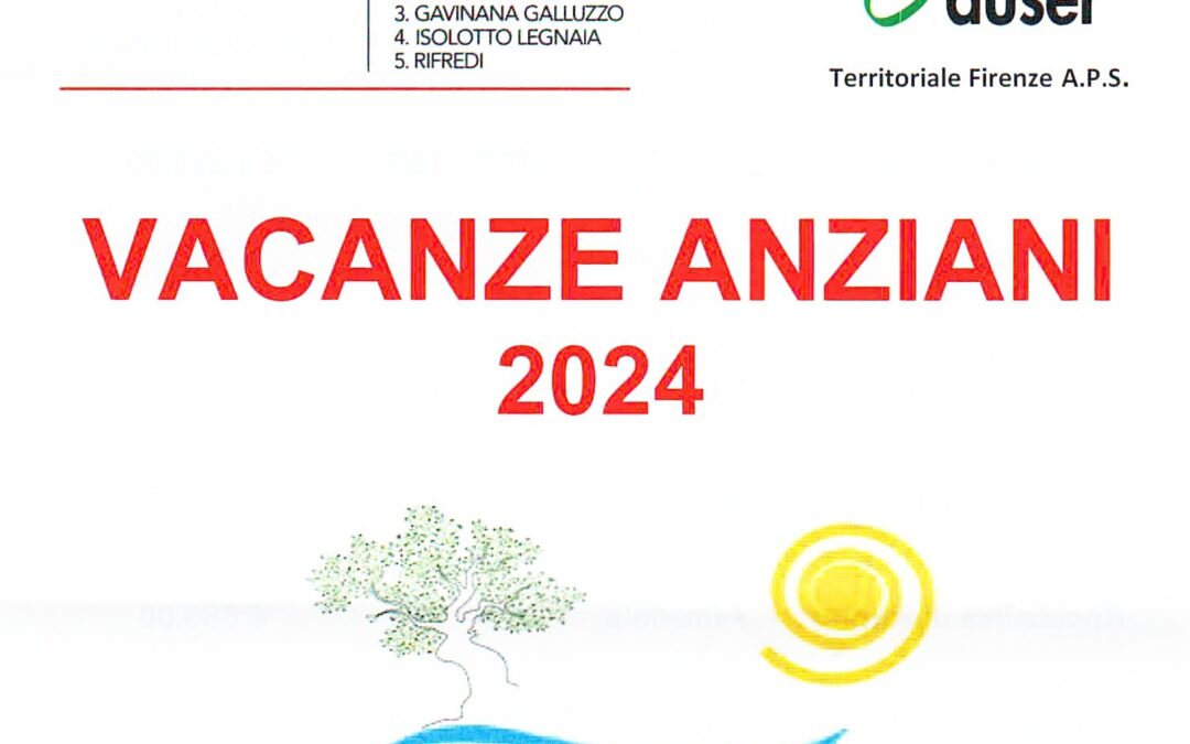 VACANZE ANZIANI – ESTATE 2024